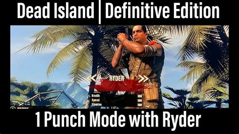 dead island what is one punch mode